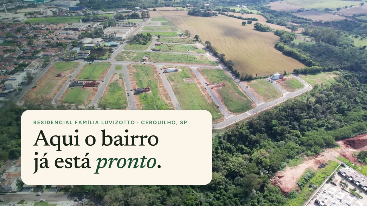 Miniatura do vídeo do Residencial Família Luvizotto, com vista aérea do loteamento e o texto Aqui o bairro já está pronto